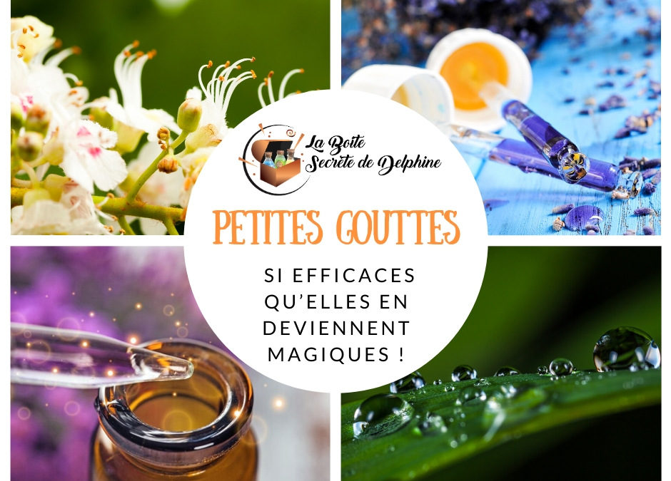 Des petites gouttes si efficaces qu’elles en deviennent magiques !